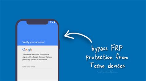 Download Tecno FRP Bypass File for all models .